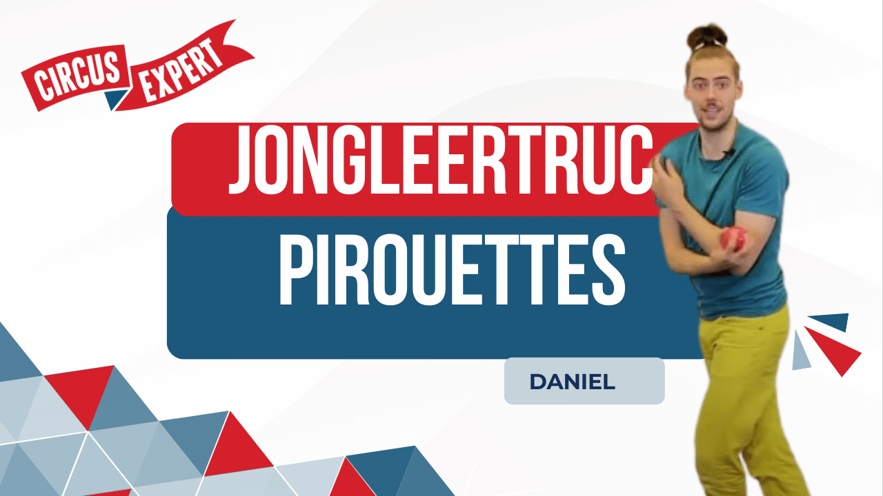 Jongleertruc: Pirouettes